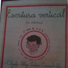 Libros de segunda mano: ESCRITURA VERTICAL - N 4 - CALIGRAFIA DIBUJO LECTURA CONOCIMIENTOS UTILES - -LEER DETALLES