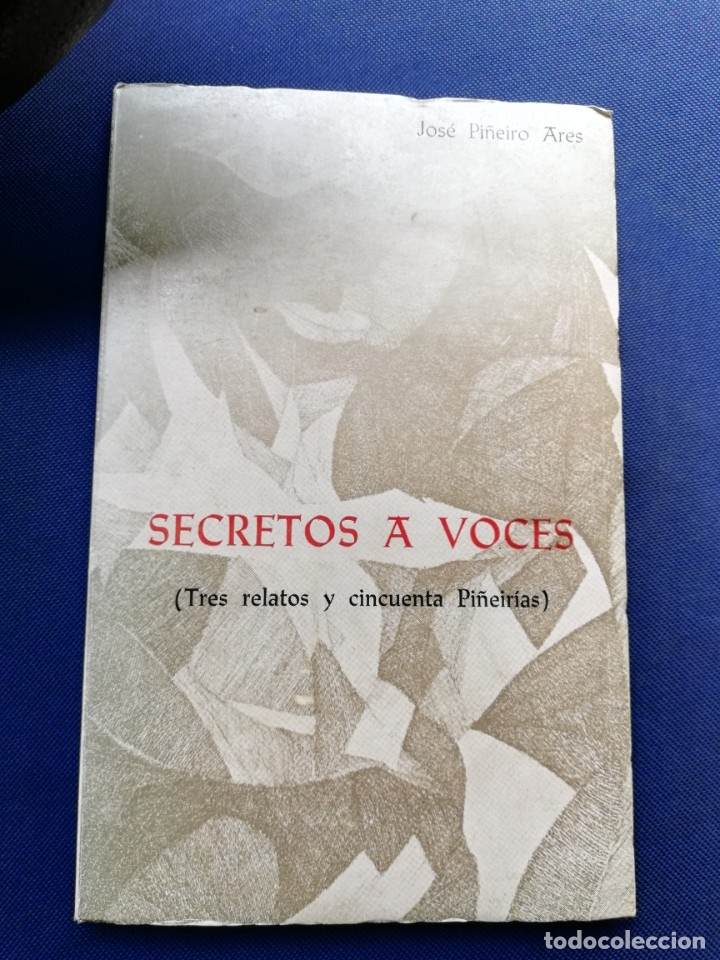 Libros de segunda mano: Secretos a Voces - Jos&eacute; Pi&ntilde;eiro Ares - Foto 1