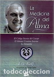 Libros de segunda mano: LA MEDICINA DEL ALMA - ERIC ROLF - Foto 1