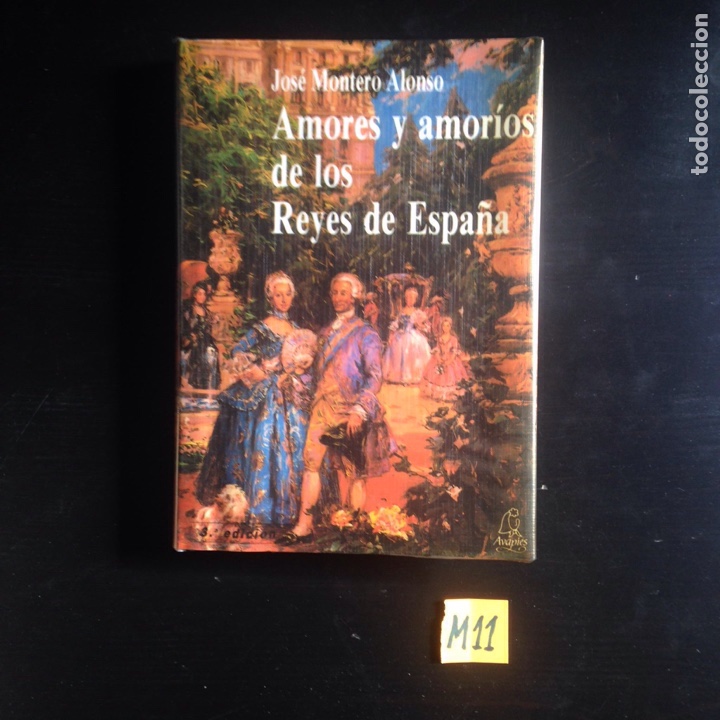Libros de segunda mano: Amores y amor&iacute;os de los reyes de Espa&ntilde;a - Foto 1
