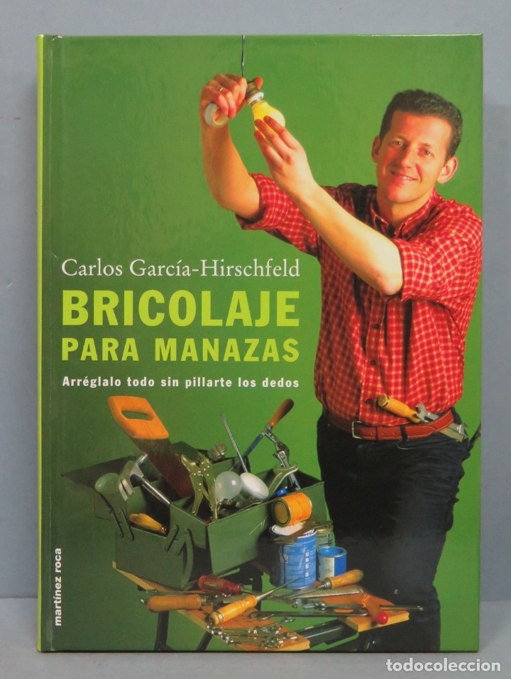 Libros de segunda mano: BRICOLAJE PARA MANAZAS. GARC&Iacute;A HIRSCHFILD - Foto 1