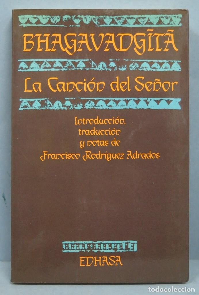 Libros de segunda mano: BHAGAVADG&Iacute;TA. LA CANCI&Oacute;N DEL SE&Ntilde;OR - Foto 1