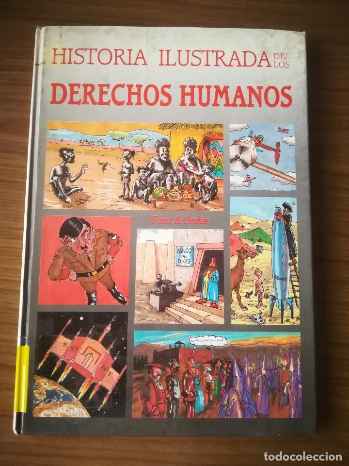 Libros de segunda mano: HISTORIA ILUSTRADA DE LOS DERECHOS HUMANOS 1988 - Foto 1