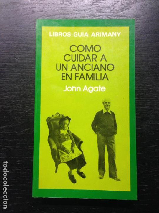 Libros de segunda mano: COMO CUIDAR A UN ANCIANO EN FAMILIA, AGATE, JOHN, 1979 - Foto 1