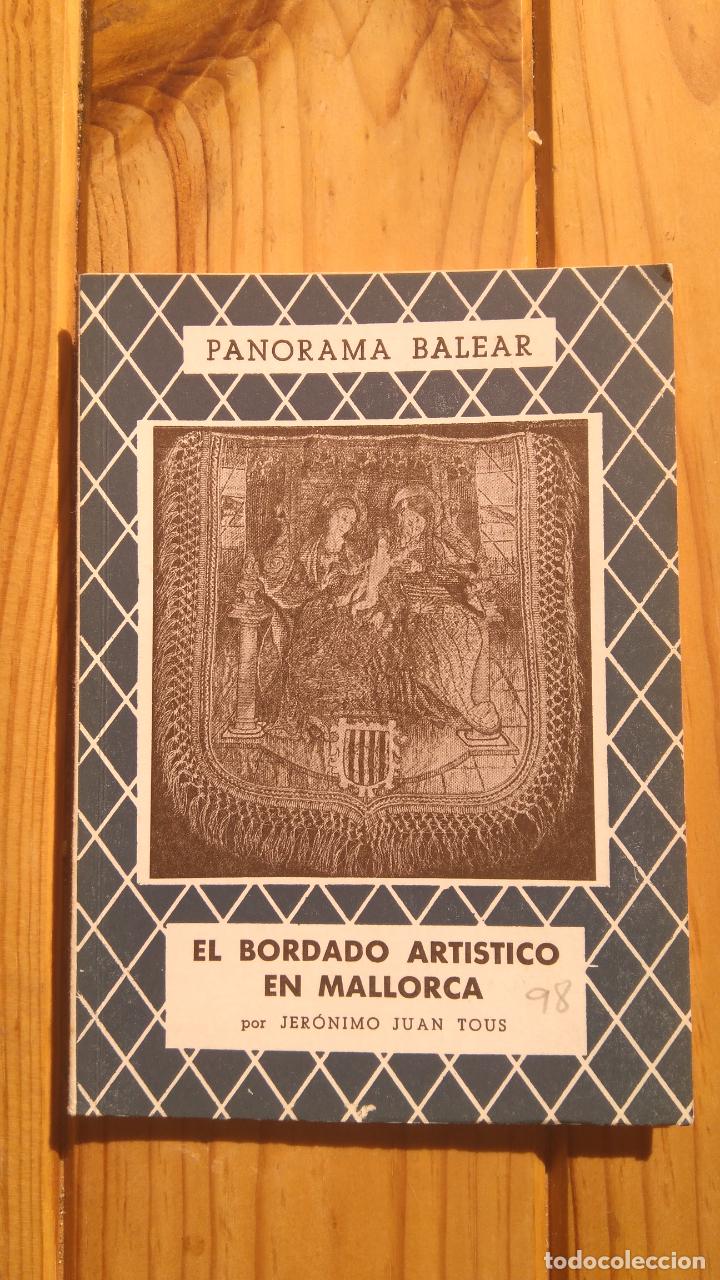 Libri di seconda mano: Panorama Balear el bordado art&iacute;stico en Mallorca