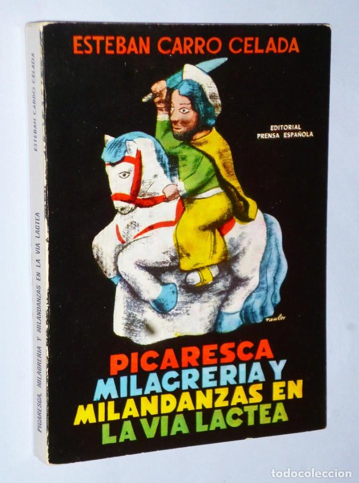 Libros de segunda mano: PICARESCA, MILAGRERIA Y ANDANZAS EN LA VIA LACTEA - Foto 1