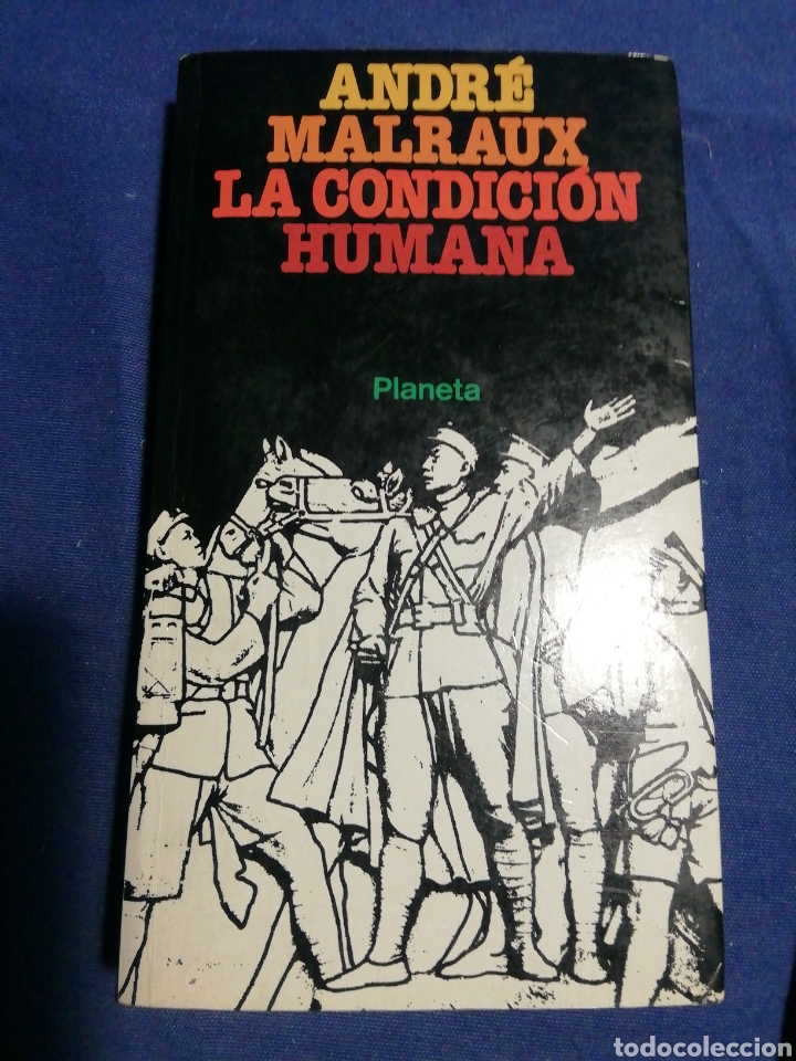 Libros de segunda mano: LA CONDICI&Oacute;N HUMANA. ANDR&Eacute; MALRAUX - Foto 1