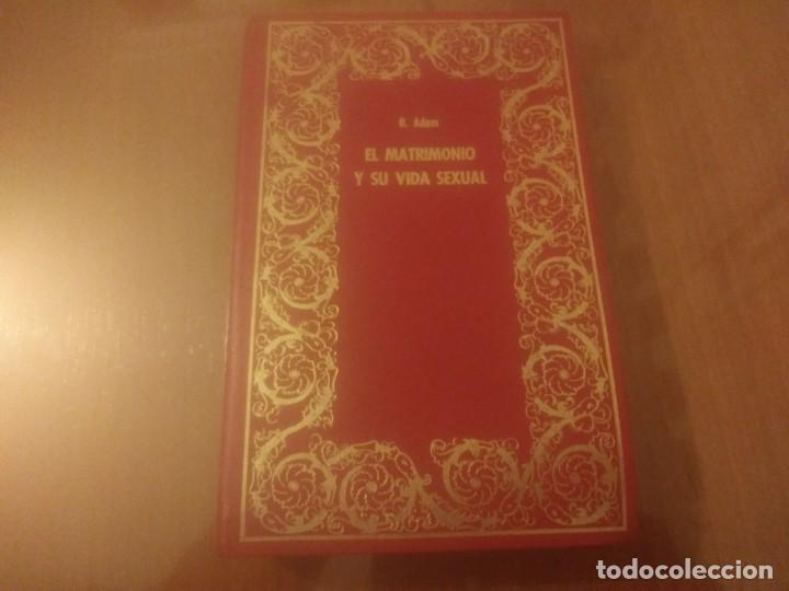 Libros de segunda mano: Libro EL MATRIMONIO Y SU VIDA SEXUAL - Foto 1