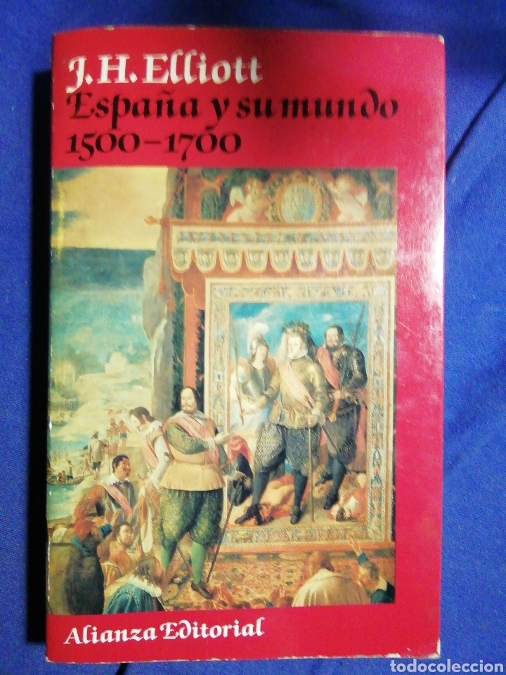 Libros de segunda mano: ESPA&Ntilde;A Y SU MUNDO. J. H. ELLIOT - Foto 1
