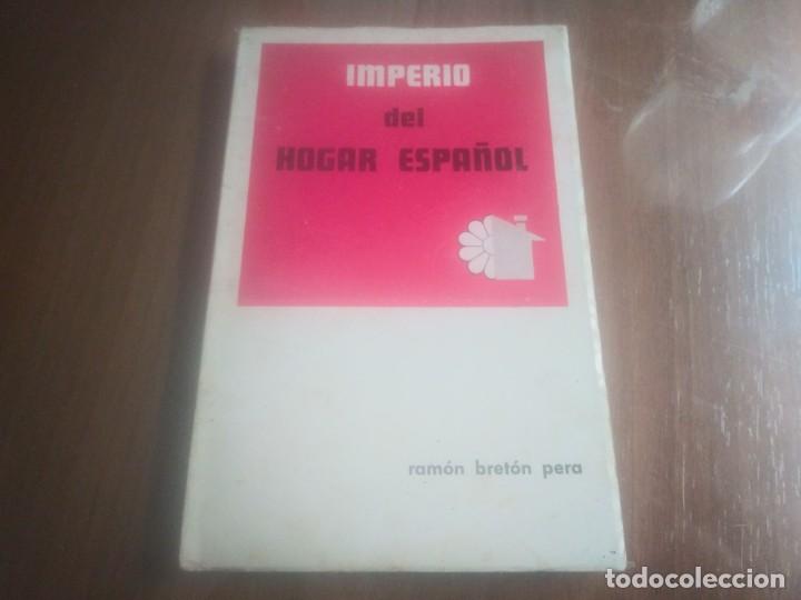 Libros de segunda mano: Libro IMPERIO DEL HOGAR ESPA&Ntilde;OL Ramon Breton - Foto 1