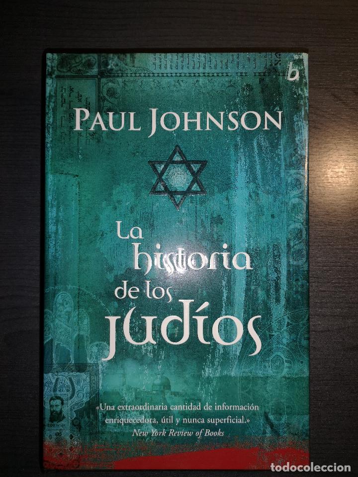 Libros de segunda mano: La historia de los Jud&iacute;os. Paul Johnson. Editorial Vergara, - Foto 1
