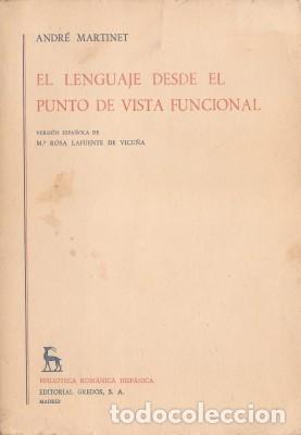 Libros de segunda mano: EL LENGUAJE DESDE EL PUNTO DE VISTA FUNCIONAL - Martinet, Andr&eacute; 1971 - Foto 1