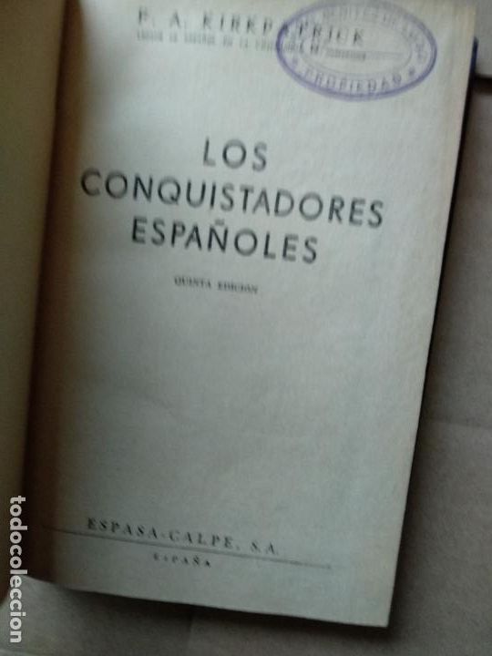 Libros de segunda mano: LOS CONQUISTADORES ESPA&Ntilde;OLES - KIRKPATRICK (F. A.) - Foto 2