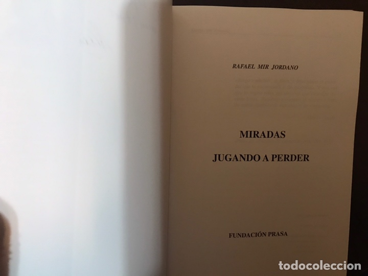 Libros de segunda mano: Miradas. Jugando a perder. Rafael Mir Jordano - Foto 3