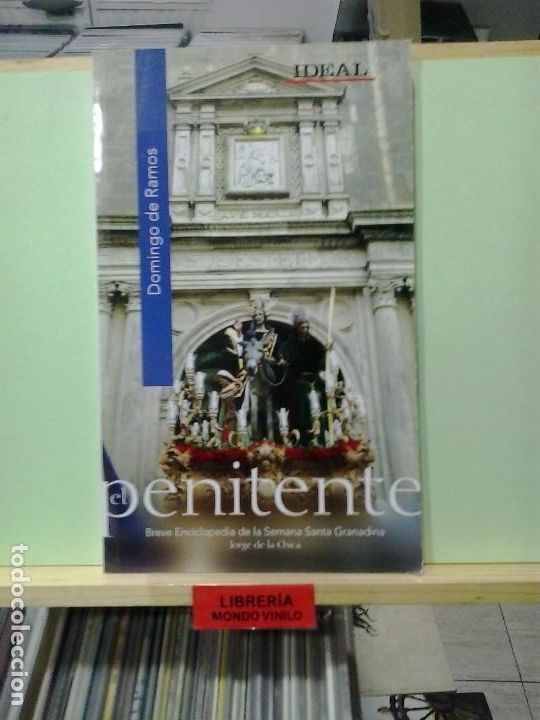 Libros de segunda mano: Semana Santa granadina. El penitente, Domingo de Ramos. Jorge de la Chica