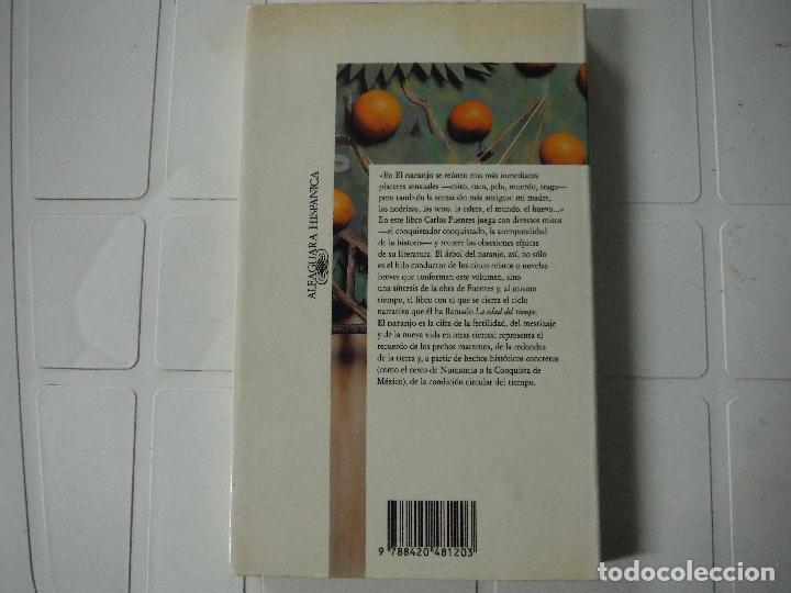 Libros de segunda mano: EL NARANJO CARLOS FUENTES ALFAGUARA - Foto 2