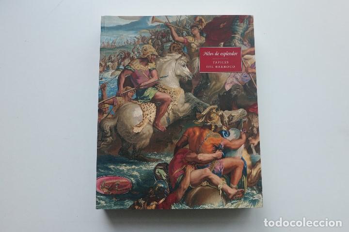 Libros de segunda mano: hilos del esplendor Tapices del barroco - Foto 1