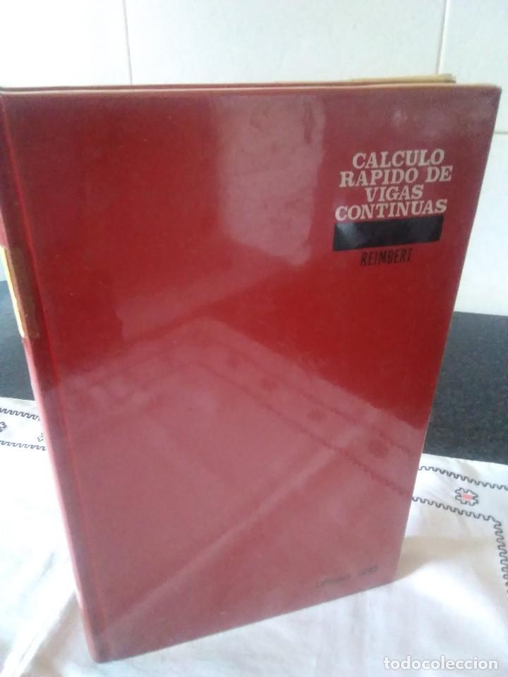 Libros de segunda mano: 14-CALCULO RAPIDO DE VIGAS CONTINUAS, Reimbert, 1976 - Foto 1