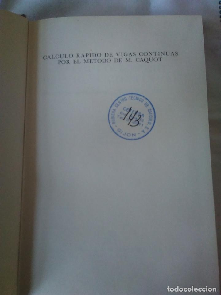 Libros de segunda mano: 14-CALCULO RAPIDO DE VIGAS CONTINUAS, Reimbert, 1976 - Foto 3