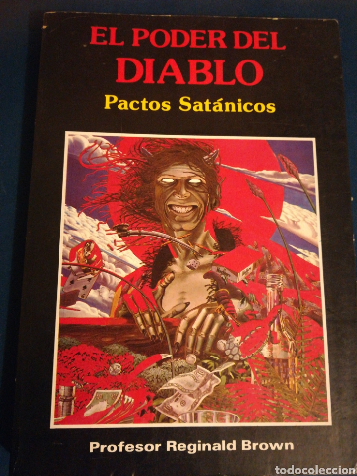 Libros de segunda mano: El poder del diablo pactos sat&aacute;nicos Profesor Reginald Brown, 1989 muy ilustrado - Foto 1