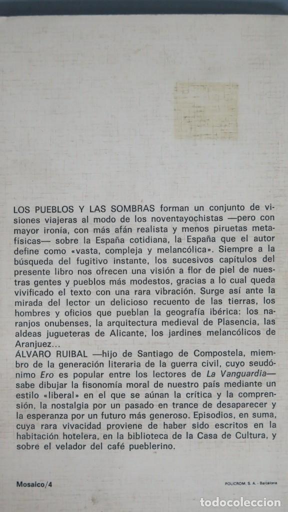 Libros de segunda mano: LOS PUEBLOS Y LAS SOMBRAS. &Aacute;LVARO RUIBAL - Foto 2