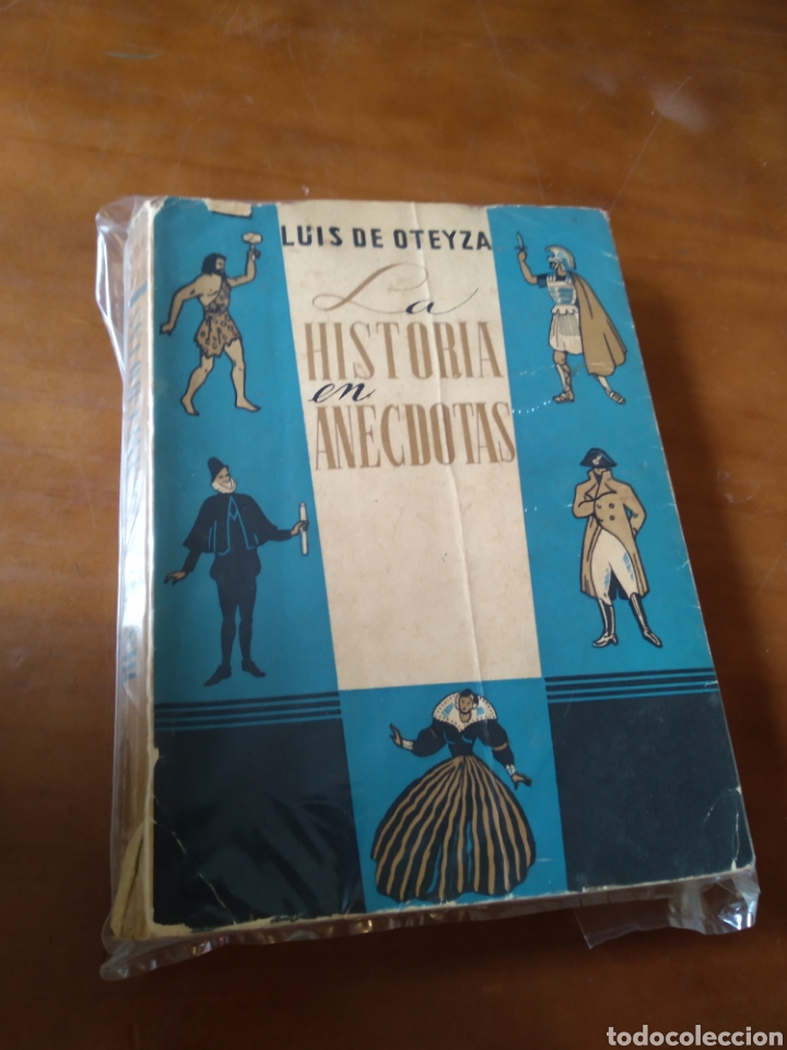 Libros de segunda mano: LA HISTORIA EN AN&Eacute;CDOTAS. LUIS DE OTEYZA - Foto 1