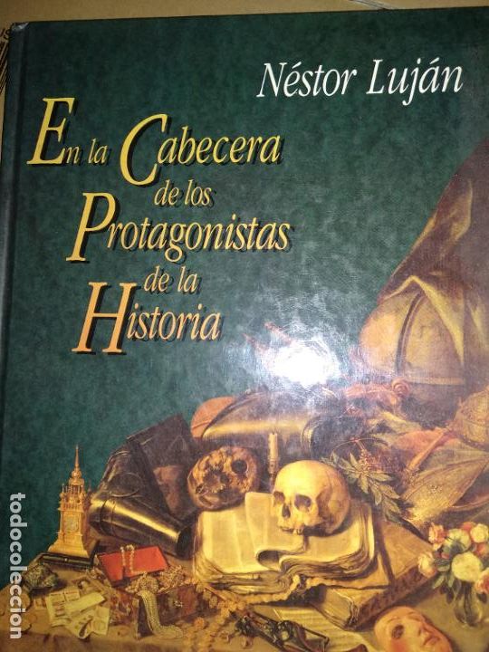 Libros de segunda mano: En la cabecera de los protagonistas de la Historia - N&eacute;stor Luj&aacute;n - Foto 1