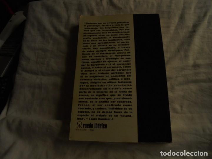 Libros de segunda mano: FRANCO LA OBSESION DE SER LA OBSESION DE PODER.LUIS RAMIREZ,RUEDO IBERICO 1976 - Foto 9