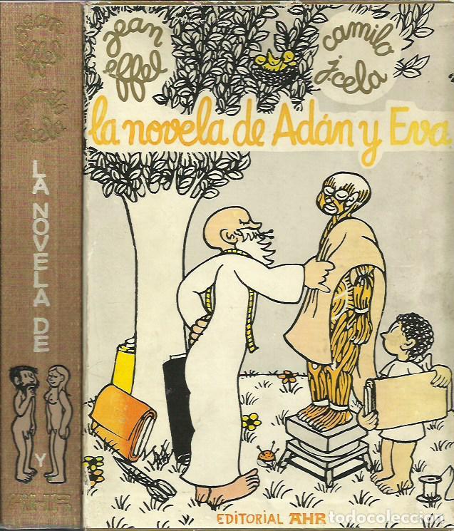 Libros de segunda mano: ref.0016892 LA NOVELA DE AD&Aacute;N Y EVA / De Jean Effel, Versi&oacute;n Espa&ntilde;ola de Camilo Jos&eacute; Cela - Foto 1