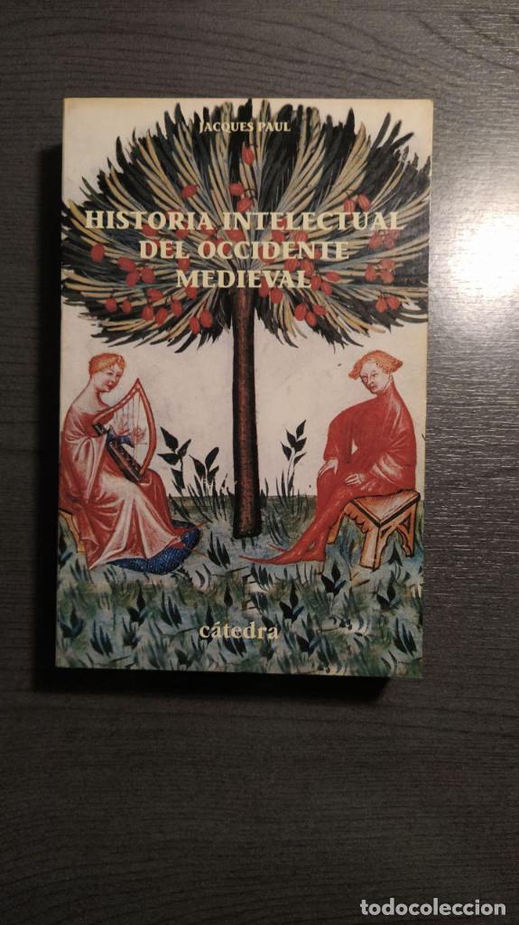 Libros de segunda mano: Historia intelectual del occidente medieval de Jacques Paul. Editorial C&aacute;tedra. - Foto 1