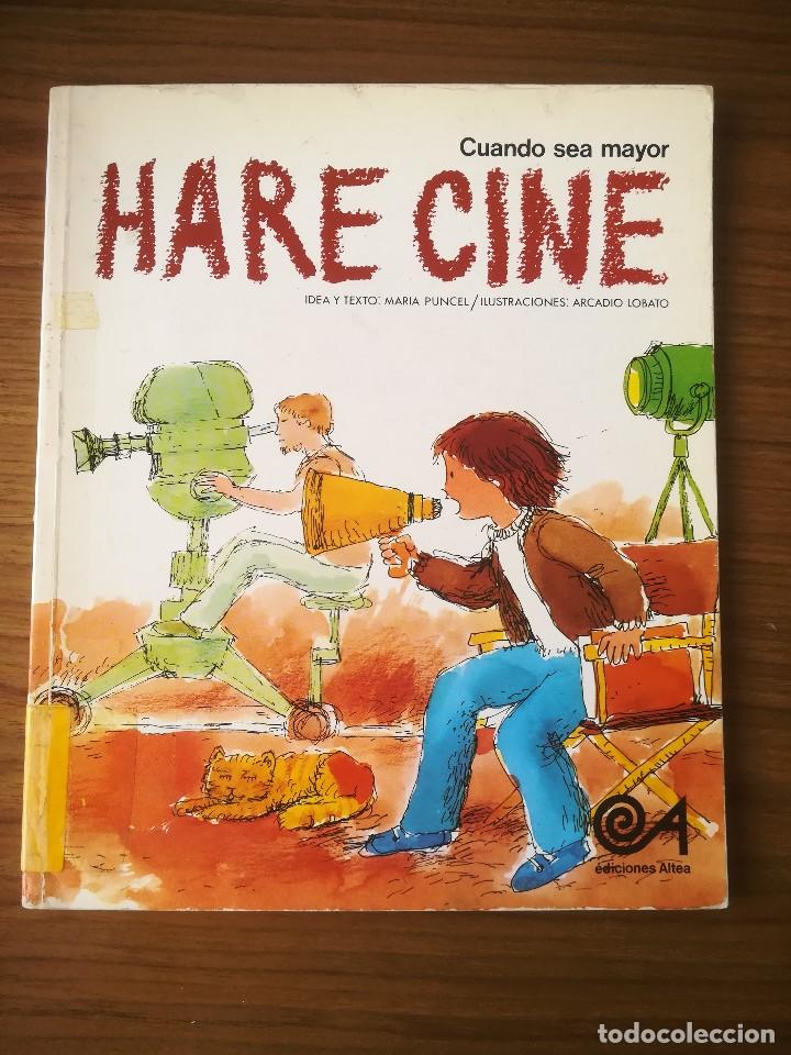 Libros de segunda mano: CUANDO SEA MAYOR HARE CINE EDICIONES ALTEA 1982 - Foto 1