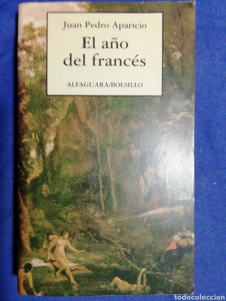Libros de segunda mano: EL A&Ntilde;O DEL FRANC&Eacute;S. JUAN PEDRO APARICIO. - Foto 1