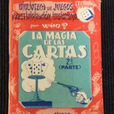 Libros de segunda mano: LA MAGIA DE LAS CARTAS, 2ª PARTE . SINTES 1951.. Lote 184405028