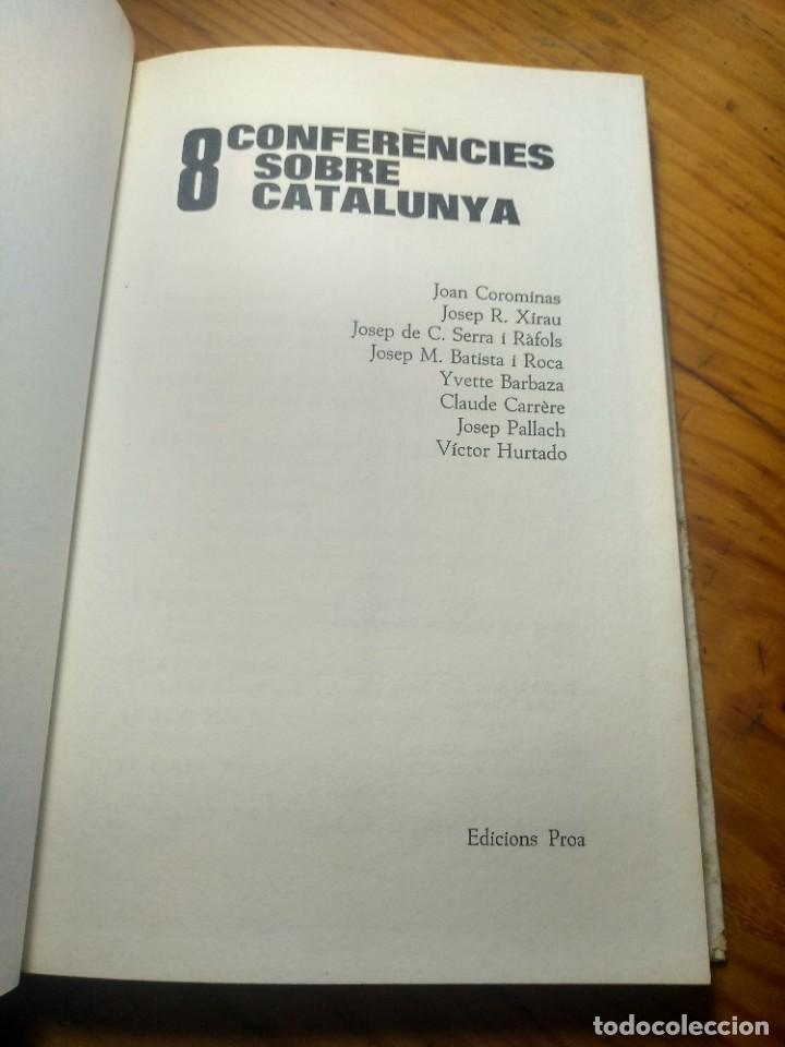 Libros de segunda mano: 8 Confer&egrave;ncies sobre Catalunya. Proa 1971. - Foto 3