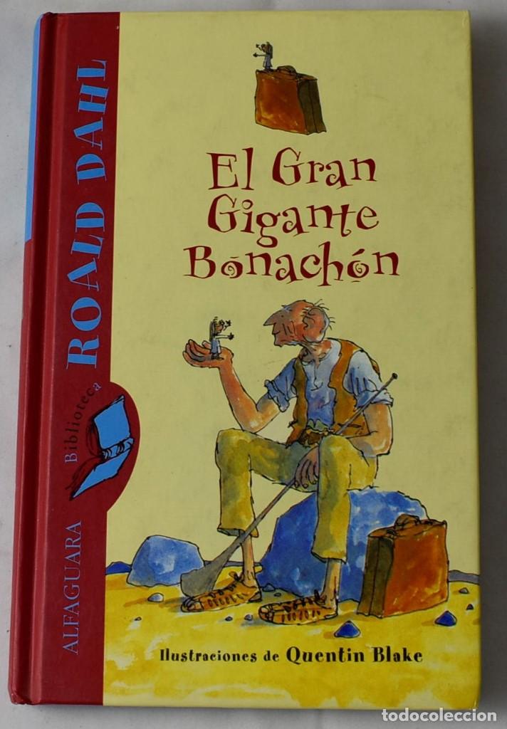 Libros de segunda mano: EL GRAN GIGANTE BONACH&Oacute;N. ROALD DAHL. - Foto 1
