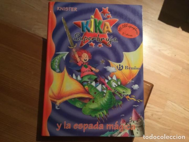 Libros de segunda mano: KIKA SUPERBRUJA Y LA ESPADA M&Aacute;GICA - Foto 1