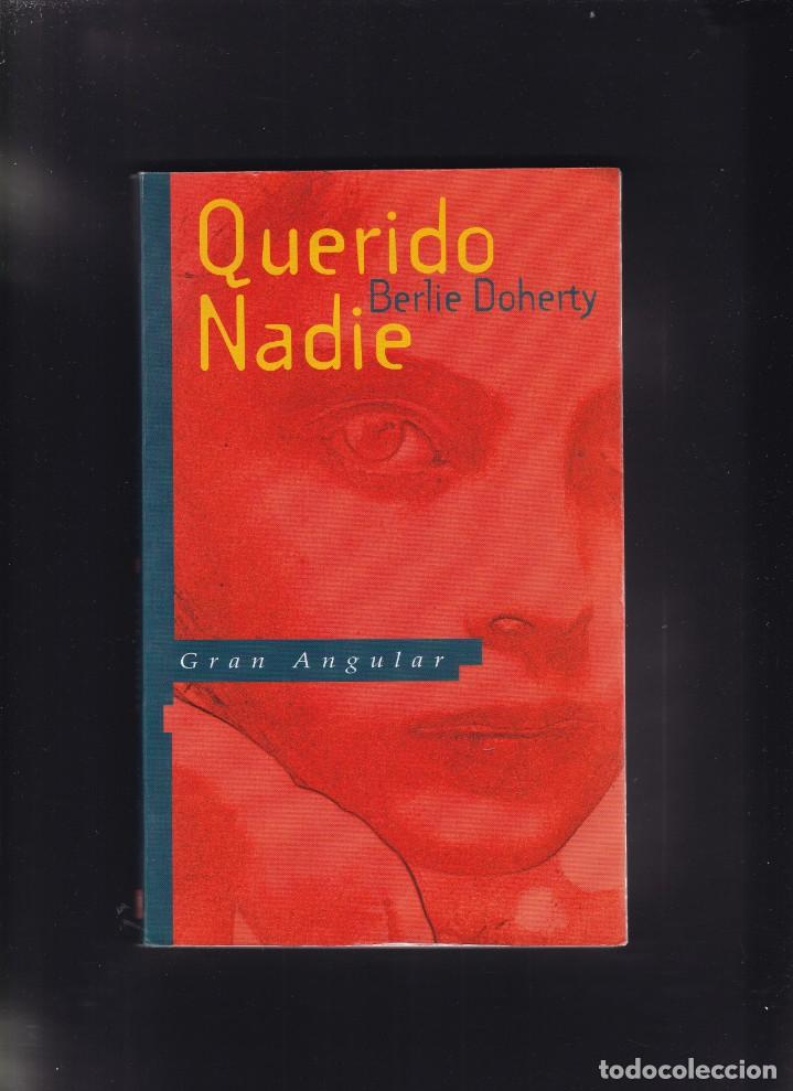 Libros de segunda mano: QUERIDO NADIE - BERLIE DOHERTY - SM EDITORIAL 1995 - Foto 1
