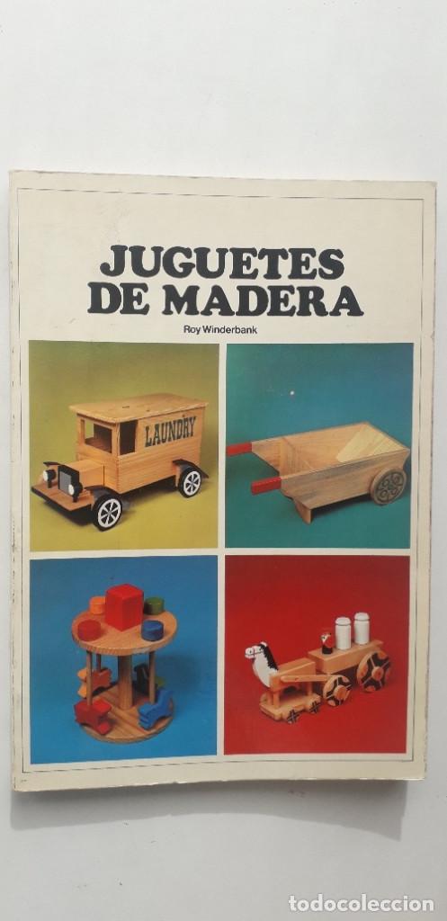 Libros de segunda mano: JUGUETES DE MADERA - ROY WINDERBANK - Foto 1