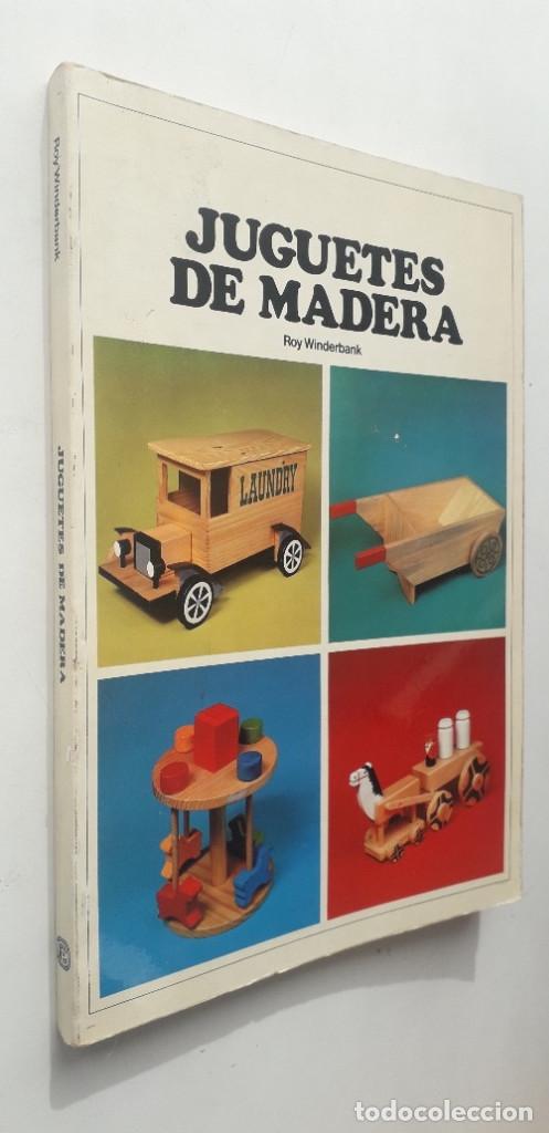 Libros de segunda mano: JUGUETES DE MADERA - ROY WINDERBANK - Foto 2