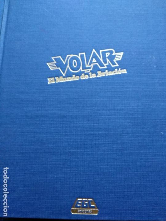 Libros de segunda mano: VOLAR - EL MUNDO DE LA AVIACI&Oacute;N (EGC, 1982) CINCO TOMOS - Foto 2