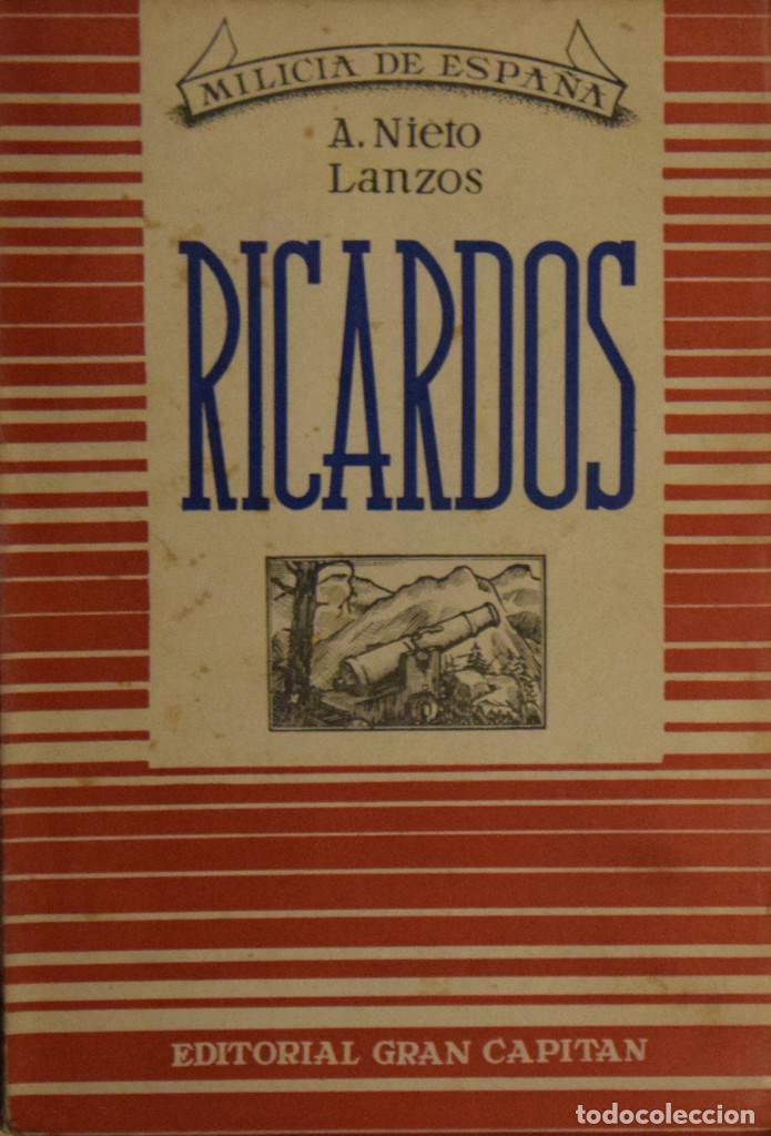 Libros de segunda mano: EL GENERAL RICARDOS - Abelardo NIETO LANZOS - Foto 1