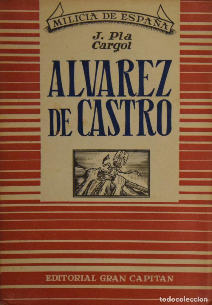 Libros de segunda mano: &Aacute;LVAREZ DE CASTRO - Joaqu&iacute;n PLA CARGOL - Foto 1