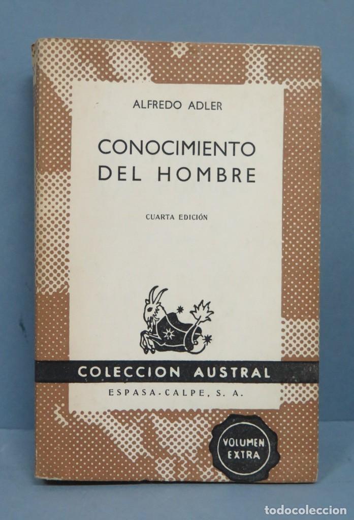 Libros de segunda mano: 1962.- CONOCIMIENTO DEL HOMBRE. ALFREDO ADLER. AUSTRAL - Foto 1