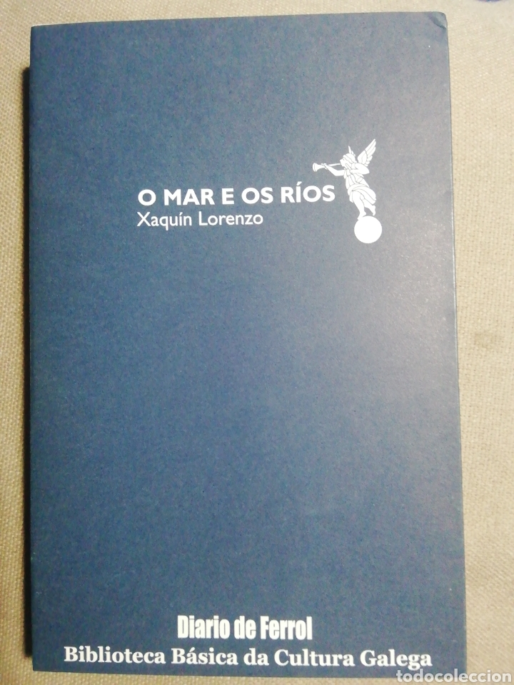 Libros de segunda mano: O MAR E OS R&Iacute;OS. XAQUIN LORENZO. EN GALLEGO - Foto 1