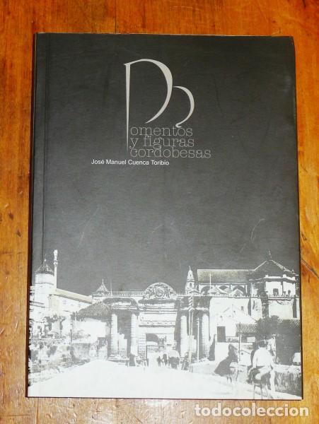Libros de segunda mano: CUENCA TORIBIO, Jos&eacute; Manuel. Momentos y figuras cordobesas - Foto 1