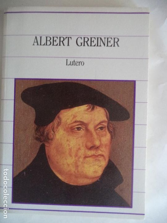 Libros de segunda mano: LUTERO ALBERT GREINER SARPE PERFECTO ESTADO - Foto 1