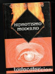Libros de segunda mano: Hipnotismo moderno. Juan A. Armengol - Foto 1