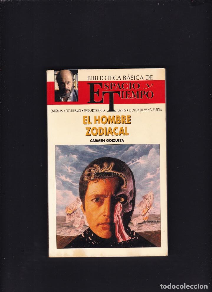 Second hand books: ESPACIO Y TIEMPO - EL HOMBRE ZODIACAL - CARMEN GOIZUETA - MADRID 1992