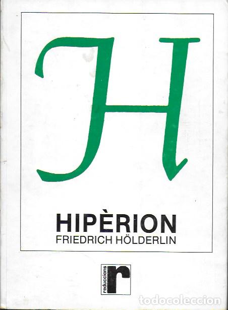 hipèrion o l' ermità a grècia / f. hölderlin; t - Comprar en ...