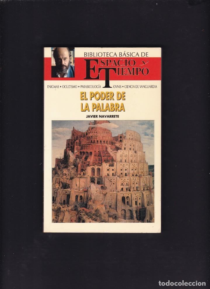 Libros de segunda mano: ESPACIO Y TIEMPO - EL PODER DE LA PALABRA - JAVIER NAVARRETE - MADRID 1992 - Foto 1